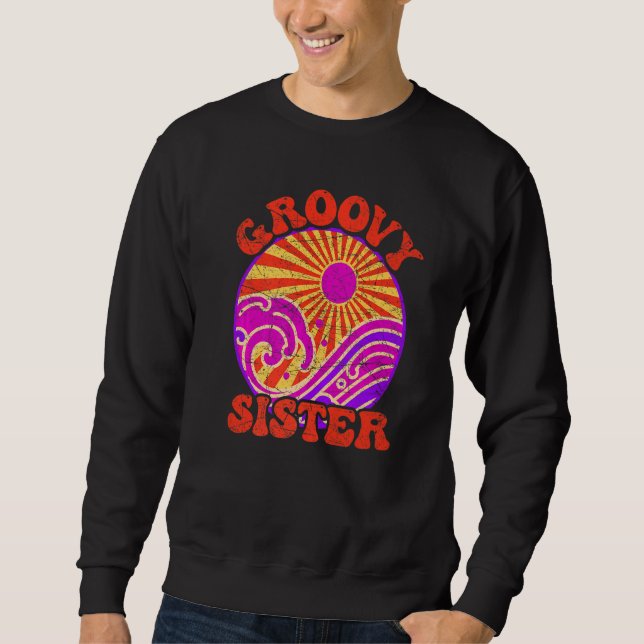 Moletom Groovy Sister 70s Aesthetic Nostalgia 1970's Retro (Frente)
