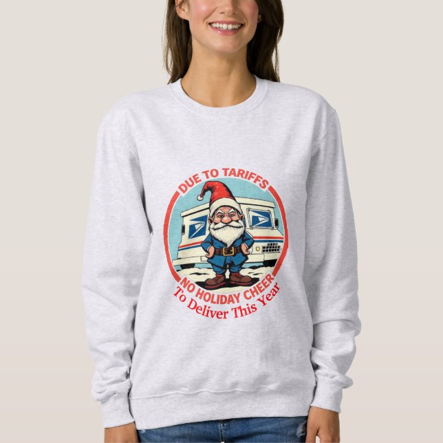 Moletom Grumpy Postal Gnome No holiday Cheer to Deliver (Frente)