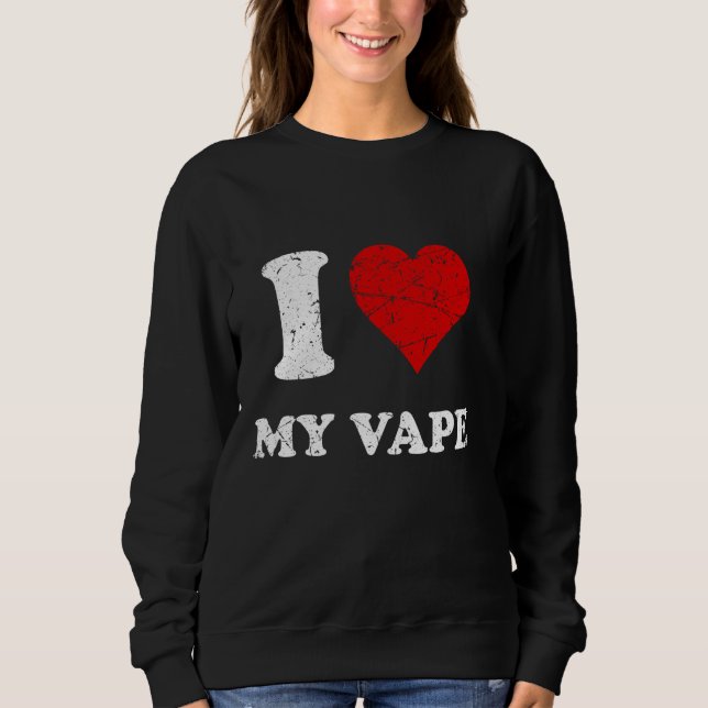 Moletom Grunge Afastado Vestido Estilo Eu Amo Minha Vape (Frente)