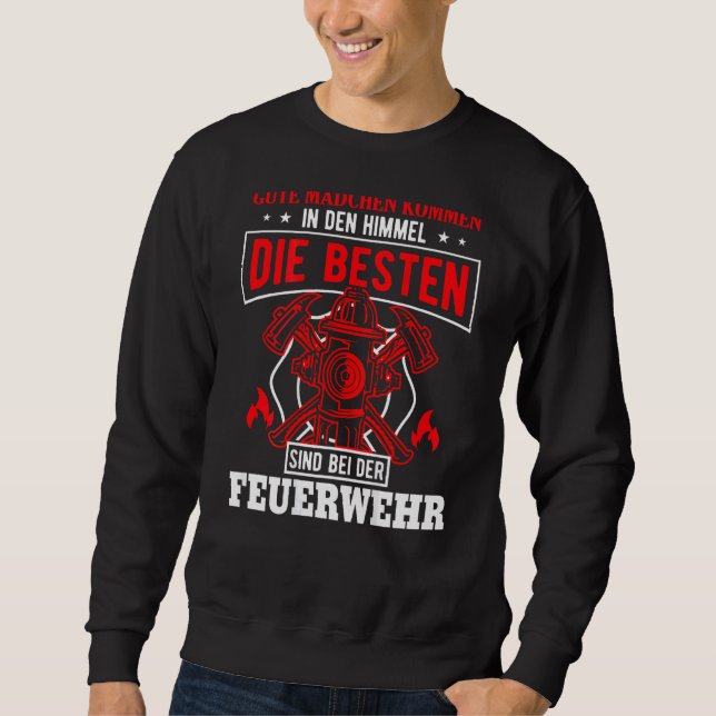 Moletom Gute Mädchen Kommen Em Den Heaven Fire Brigade (Frente)