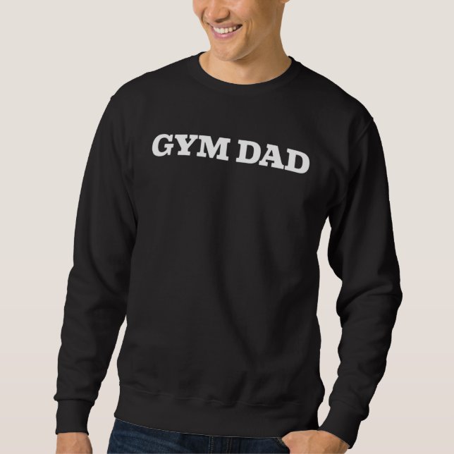 Moletom Gym Dad fathers day workout fitness (Frente)