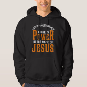 Moletom Há poder em nome de Jesus T-Shirt
