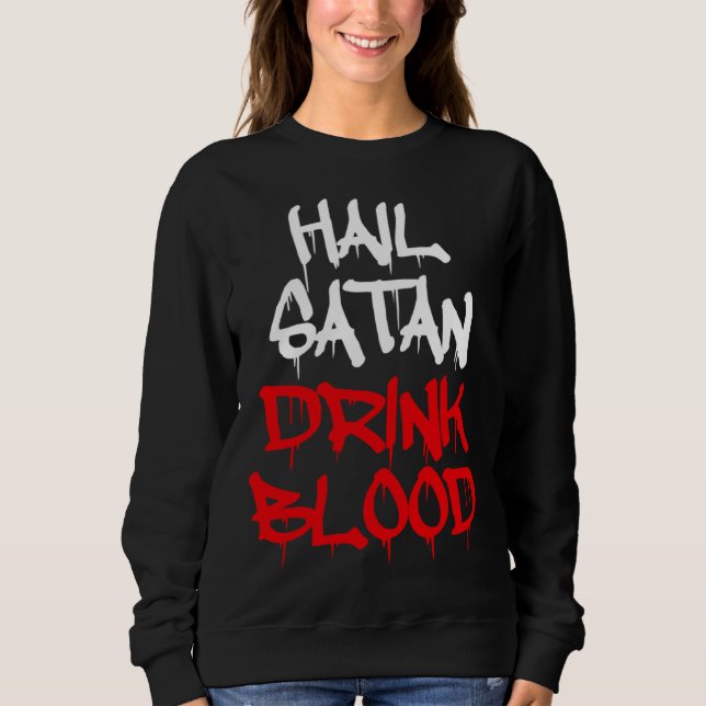 Moletom Hail Satan Drink Blood (Frente)