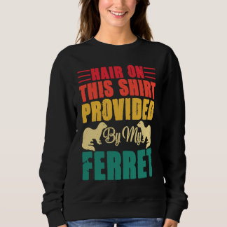 Moletom Hair on this  provided by my ferret