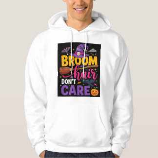 Moletom Halloween Broom Hair Don't Care Witch Quote