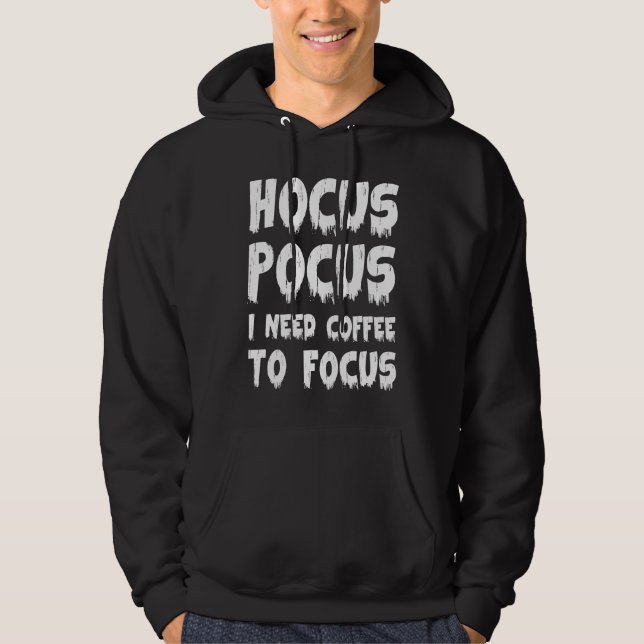 Moletom Halloween  Hocus Pocus I Need Coffee to Focus (Frente)