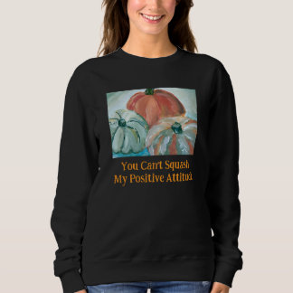 Moletom Halloween Pumpkin Positivity Sweatshirt