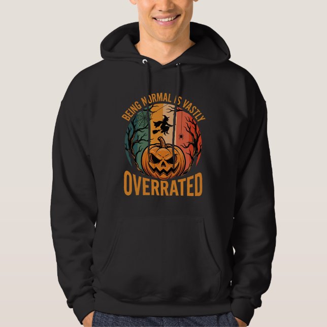 Moletom Halloween Ser Normal é Muito Subestimado Bruxa D (Frente)