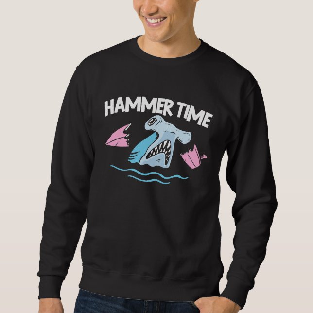 Moletom Hammer Time Shark Animal Lover Marine Biologist 1 (Frente)
