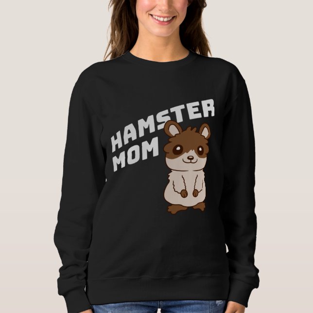 Moletom Hamster Mom Cute Little Pet Owner Girl Mother Momm (Frente)