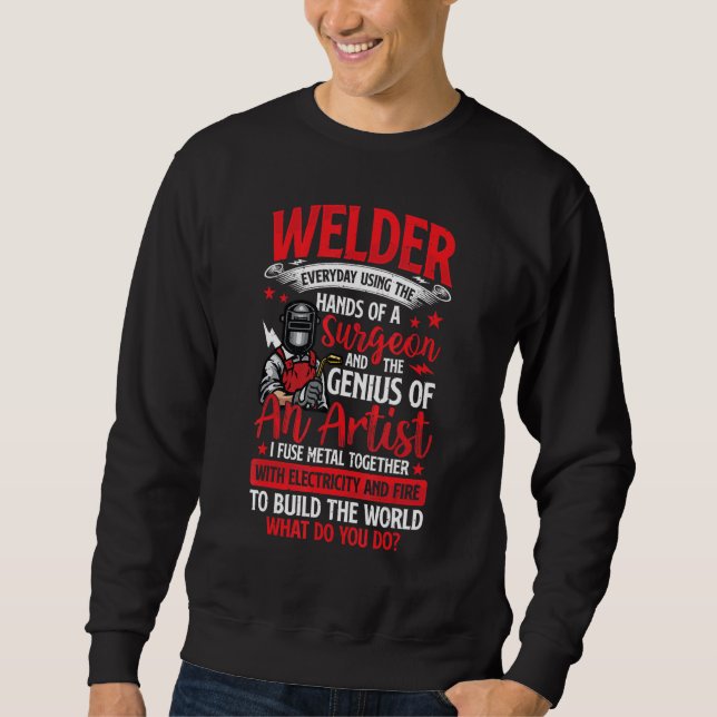 Moletom Hands Of A Surgeon Welder Funny Welding Men Women (Frente)