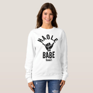MOLETOM HAOLE BABE SHAKA HAWAII