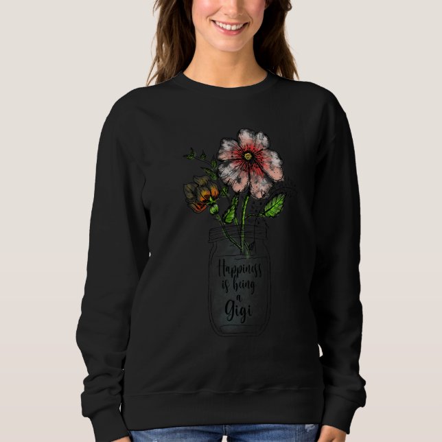 Moletom Happiness is being a Gigi Ever Women Floral Decor  (Frente)