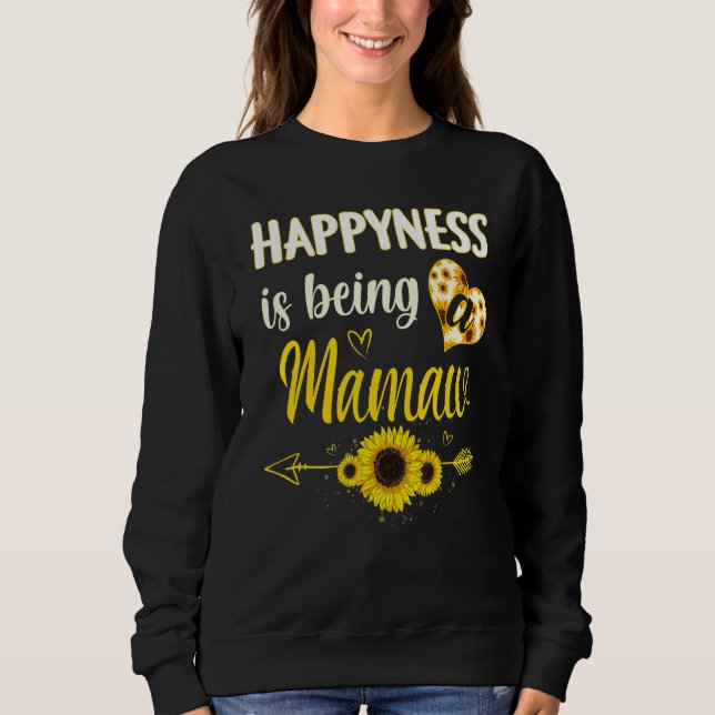 Moletom Happiness Is Being A Mamaw Sunflower Grandma Mothe (Frente)