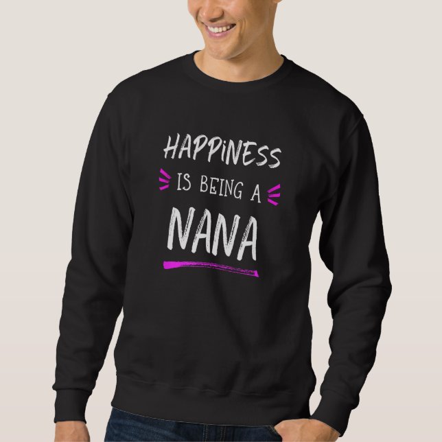 Moletom Happiness Is Being A Nana Cute (Frente)