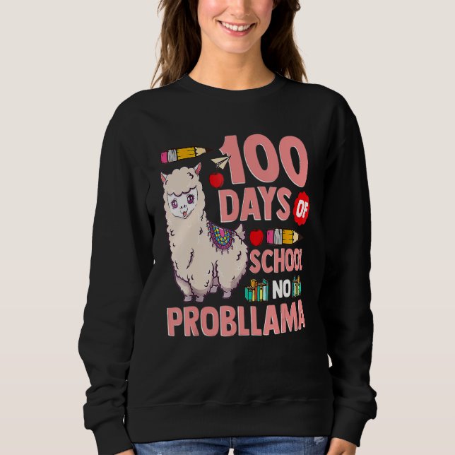 Moletom Happy 100 Days Of School No Probllama Llama 100th  (Frente)