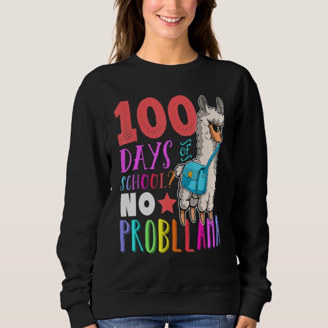 Moletom Happy 100 Days Of School No Probllama Llama 100th  (Frente)