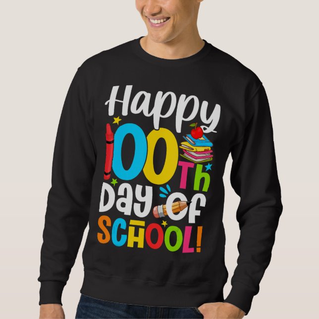 Moletom Happy 100th Day of School Teacher or Child (Frente)