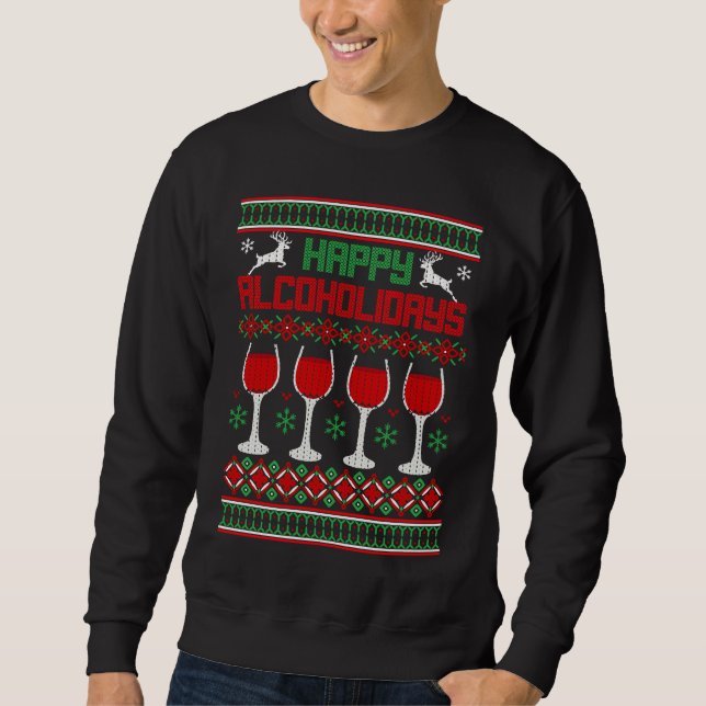 Moletom Happy Alcoholidays  alcohol wine Ugly Christmas Sw (Frente)