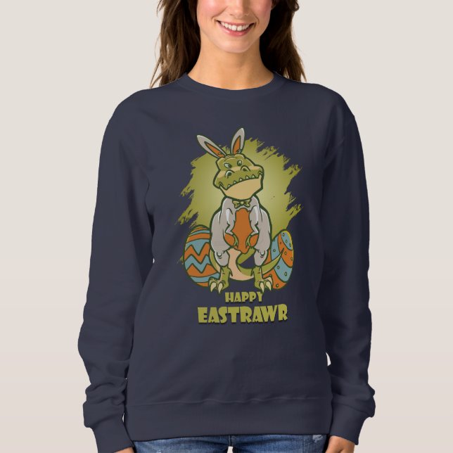 Moletom Happy Eastrawr | Camisola, de uso feminino (Frente)