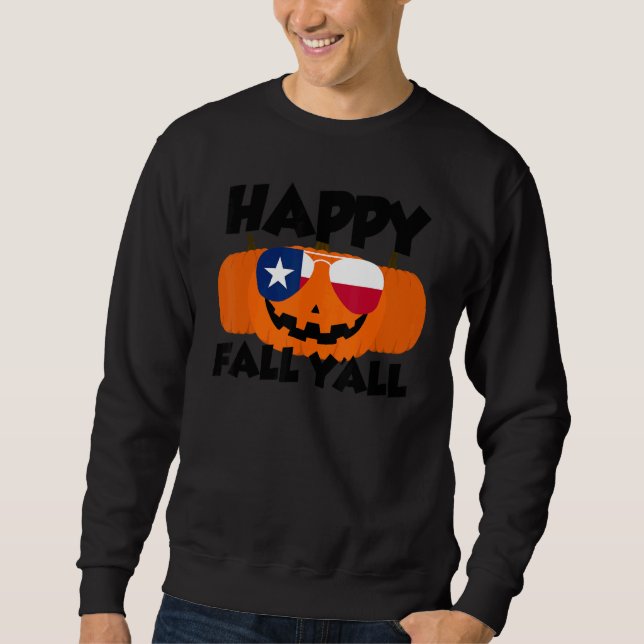 Moletom Happy Fall Y'all Thanksgiving Pumpkin Texas Glasse (Frente)
