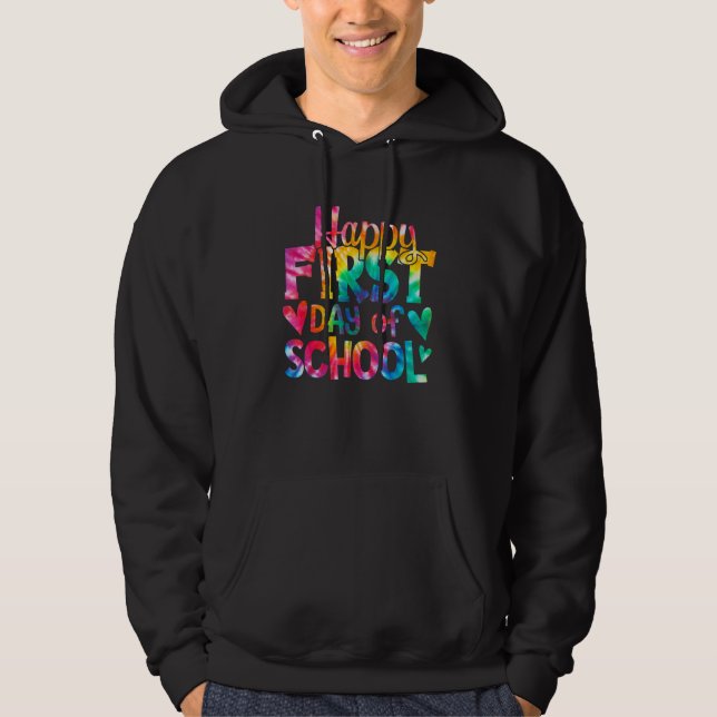 Moletom Happy First Day of School Tie Dye Teachers Student (Frente)