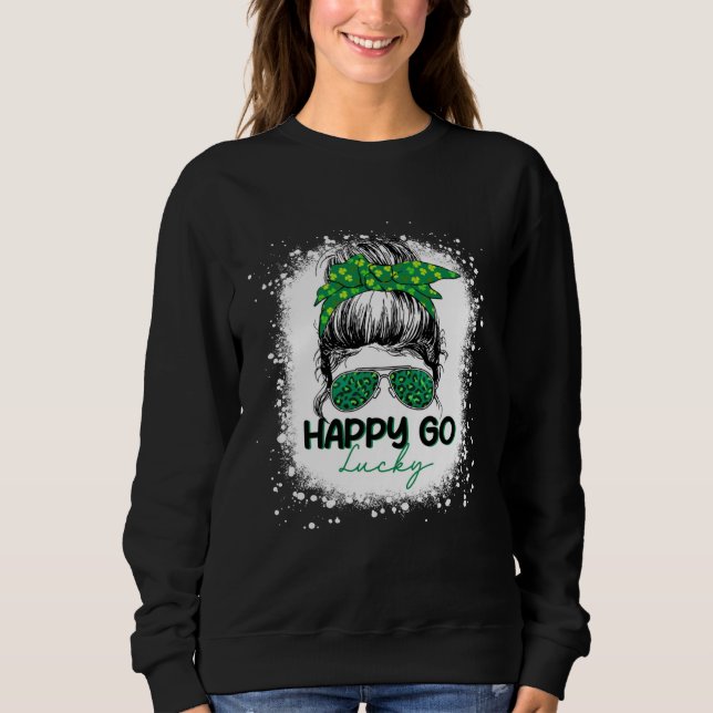 Moletom Happy Go Lucky Messy Bun Shamrock St Patrick's Day (Frente)