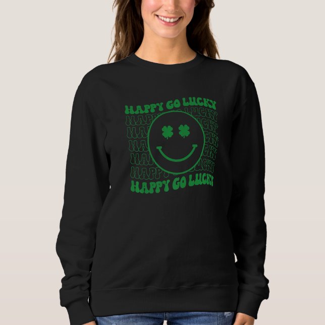 Moletom Happy Go Lucky Retro Groovy St Patricks Day Funny  (Frente)