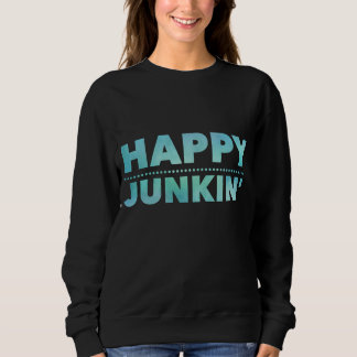 Moletom Happy Junkin Sweatshirt