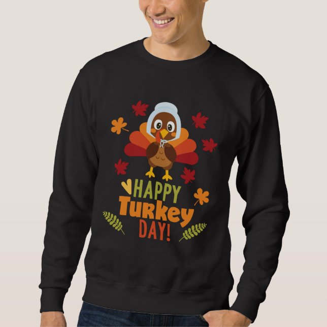 Moletom Happy Turkey Day T-Shirt Thanksgiving Holiday Tee  (Frente)