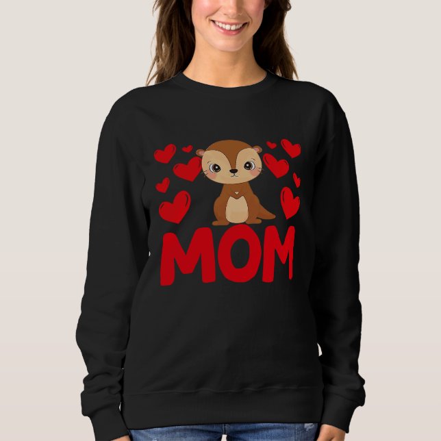 Moletom Happy Valentine's Day Otter Mom Mothers Day Valent (Frente)