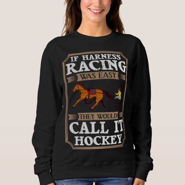 Moletom Harness Racing Horse Race Track Racer Trotting Hor (Frente)