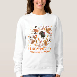 Moletom Harvest Joy Thankful Vibes– Cozy Fall Style 