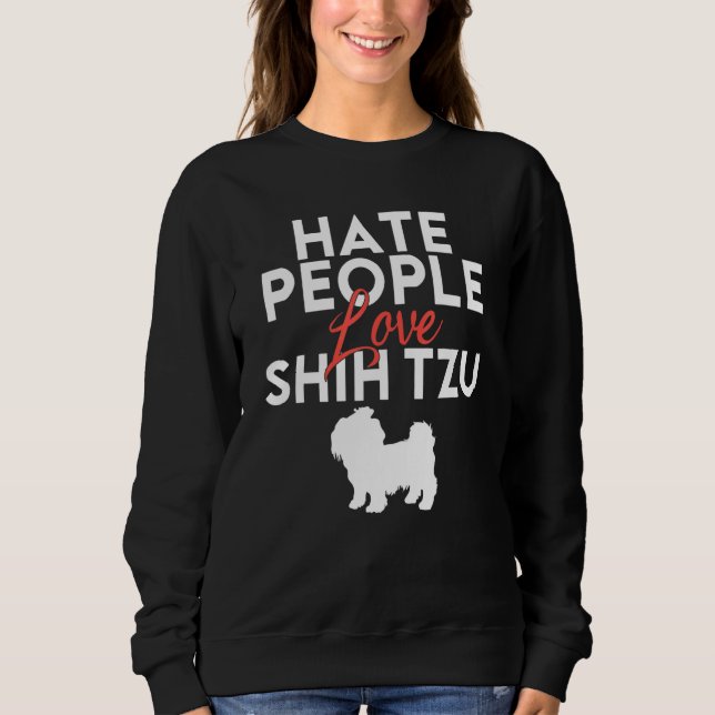 Moletom Hate People love Shih Tzu (Frente)