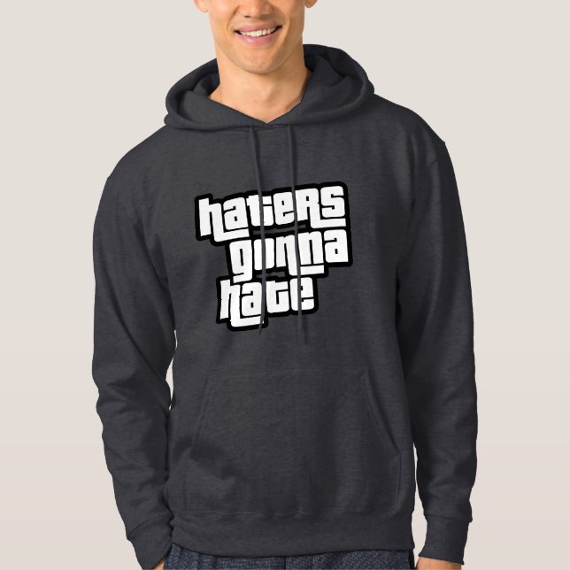 Moletom Haters gonna hate (Frente)