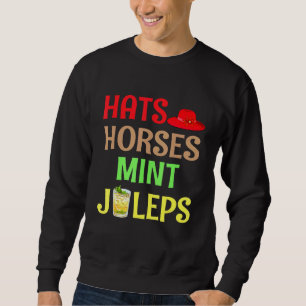 Moletom Hats Horses Mint Juleps - Horse Racing Girl