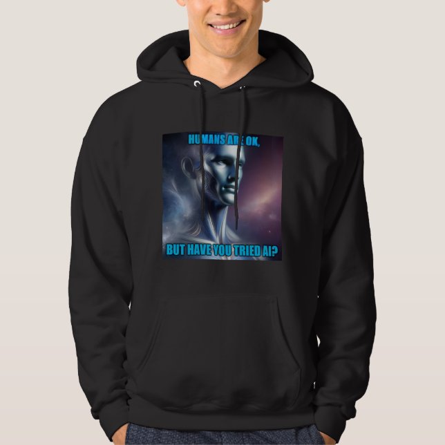 Moletom Have you Tried AI - Men's Black Hoodie (Frente)