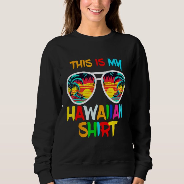 Moletom Hawaii Tropical Beach Sunglasses Tee This Is My Ha (Frente)