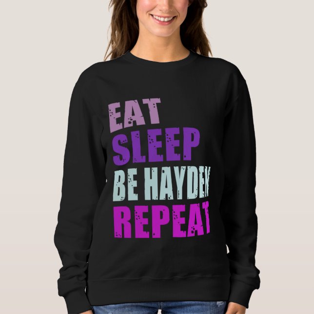 Moletom Hayden Eat Sleep Be Repeat Hayden (Frente)