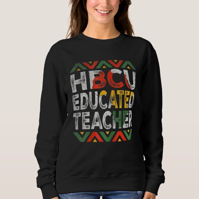 Moletom Hbcu Educado Professor Afro Black Colleg Histórico (Frente)