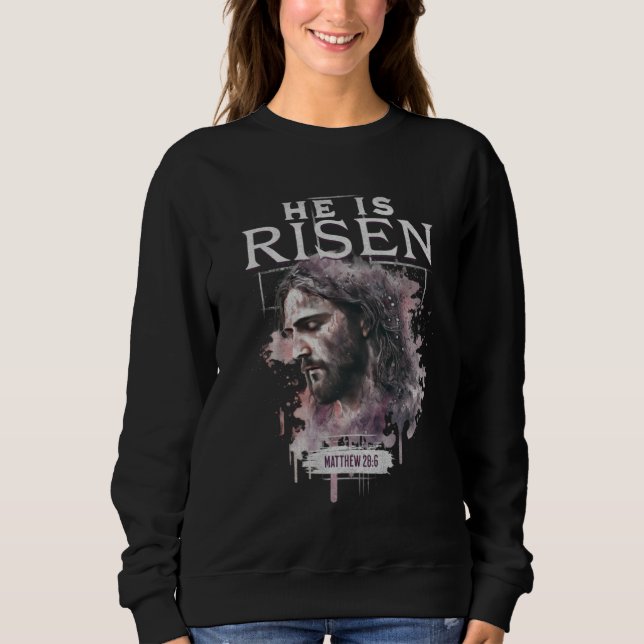 Moletom He Is Risen Jesus Christian Bible Verse Quote East (Frente)