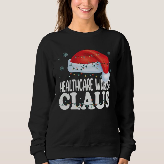 Moletom Healthcare Worker Claus Christmas Matching Costume (Frente)