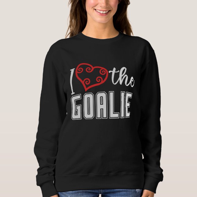 Moletom Heart the Goalie Lacrosse Mom LAX for women boys g (Frente)