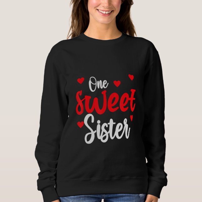 Moletom Heart Valentines Day Shirt For Sister Matching Fam (Frente)