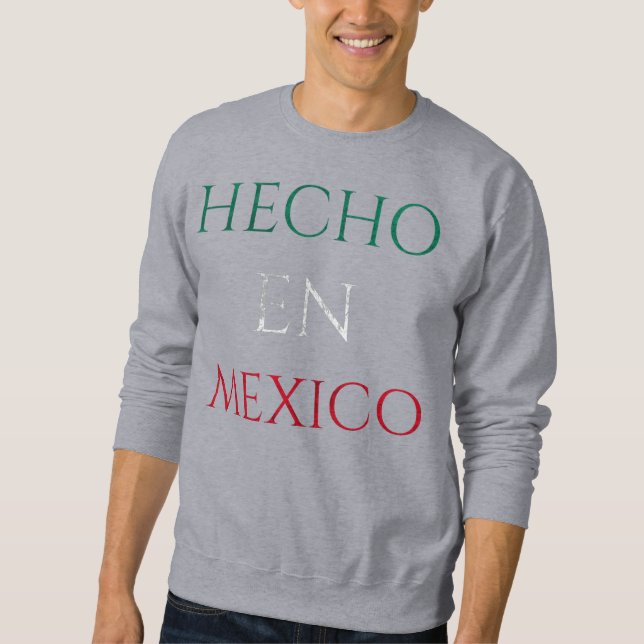 Moletom Hecho en Mexico Design - Autêntico Orgulho Mexican (Frente)