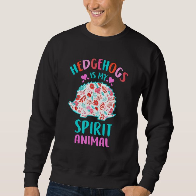 Moletom Hedgehog É Minha Garota De Animais Espírito Que Am (Frente)