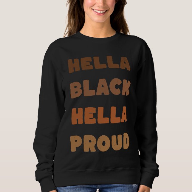 Moletom Hella Black Proud History Month African Pride Men  (Frente)