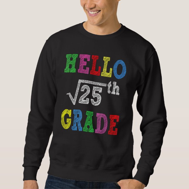 Moletom Hello 5th Grade Square Root Of 25  Back To School (Frente)