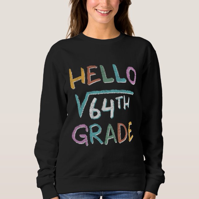 Moletom Hello Square Root Of 64 Grade  Back To School (Frente)