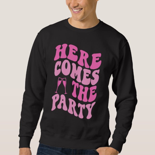 Moletom Here Come The Party Bride Groovy Bachelorette Part (Frente)